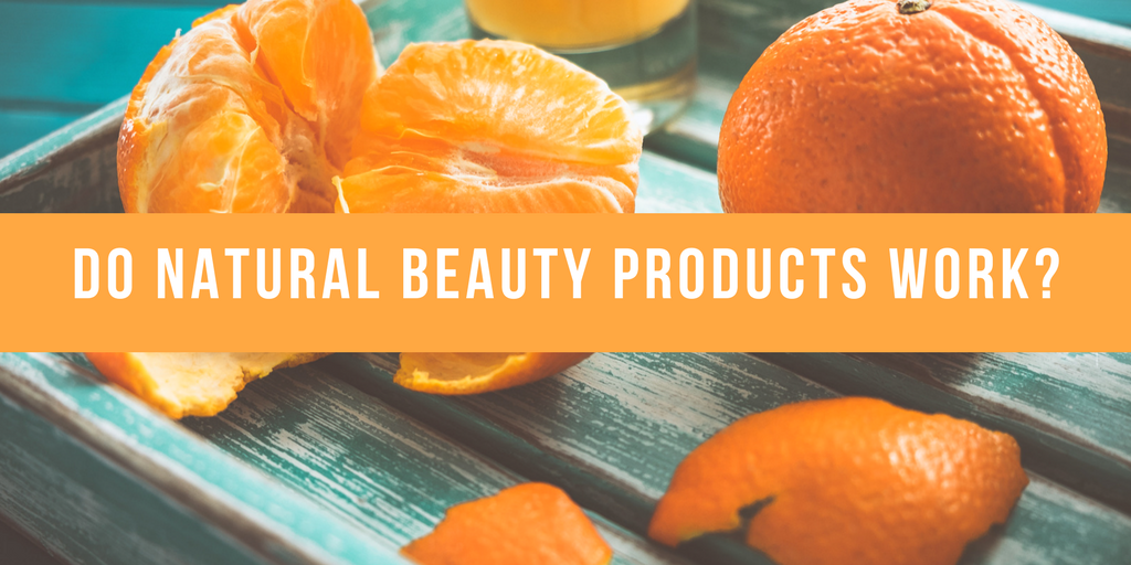 Do Natural Beauty Products Work?